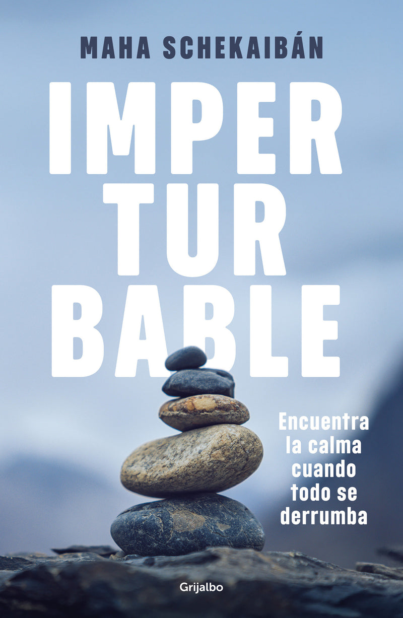 Imperturbable / Unflappable