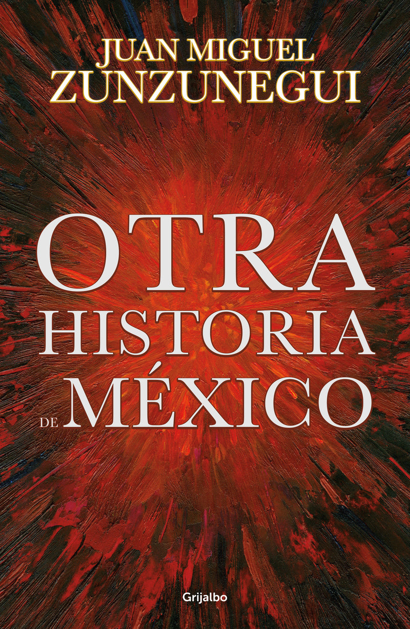 Otra historia de México / Another History of Mexico