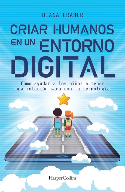 Criar humanos en un entorno digital