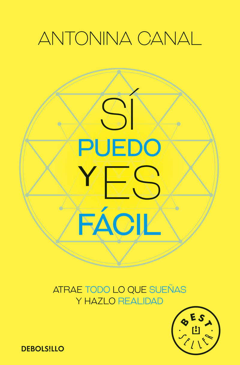 SÃ­ puedo y es fÃ¡cil: Atrae todo lo que sueÃ±as y hazlo realidad / Yes I Can, and It's Easy