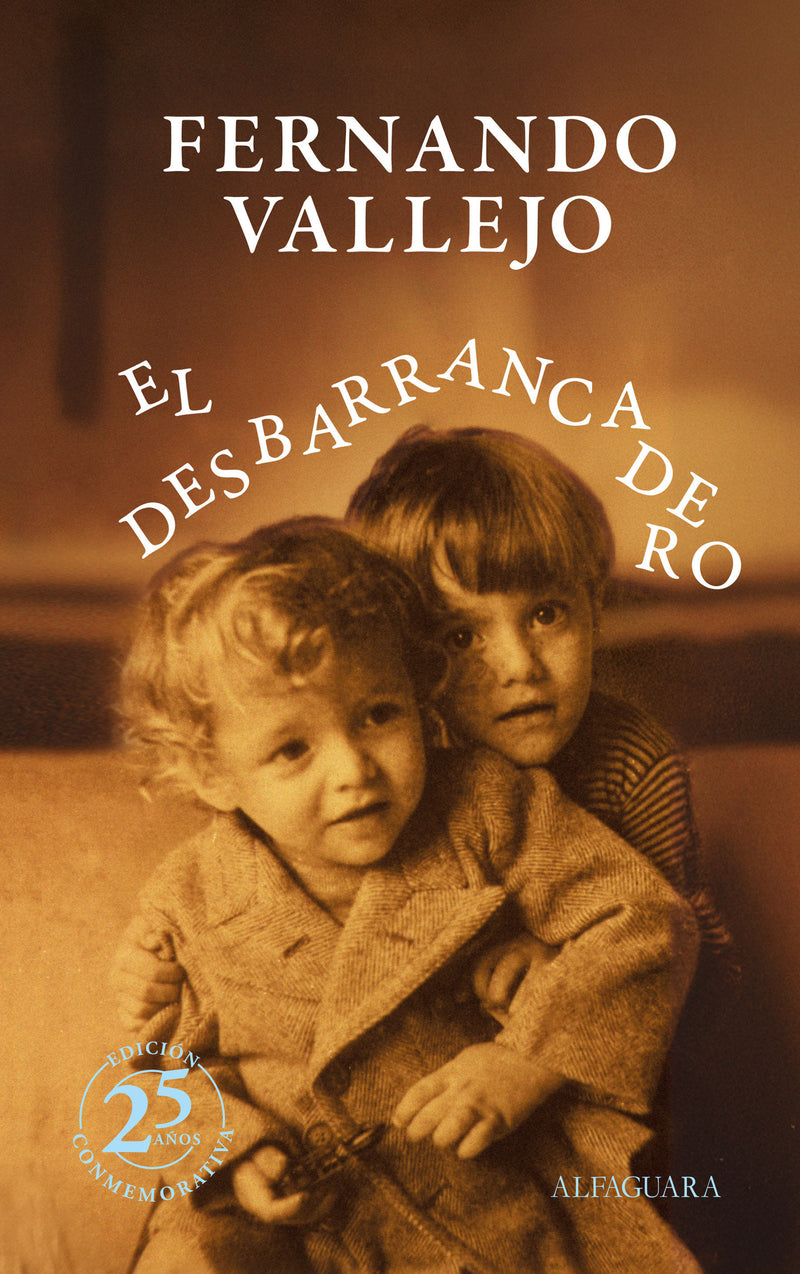 El desbarrancadero Ed. 25 Aniv / The Abyss