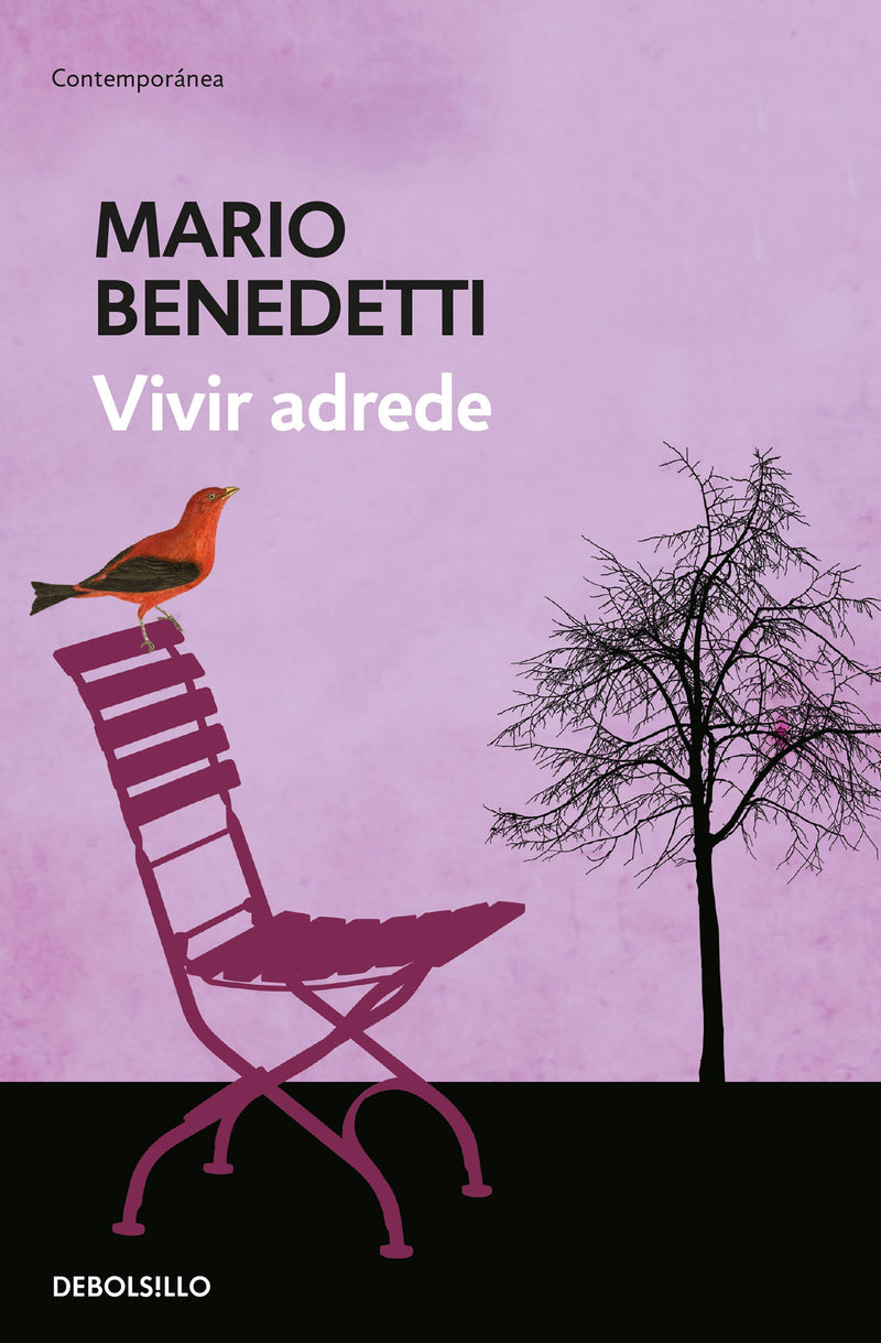 Vivir adrede / To Live Purposely