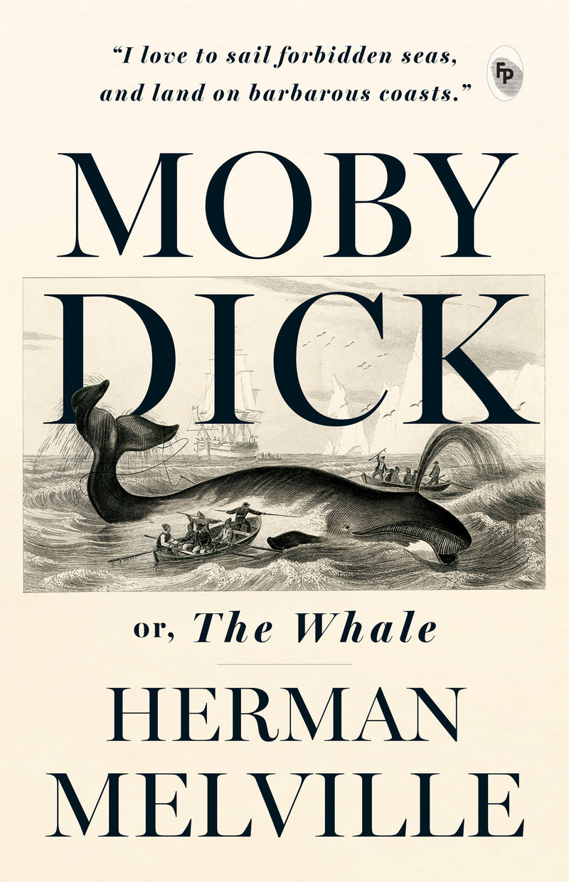 Moby Dick Or, The Whale