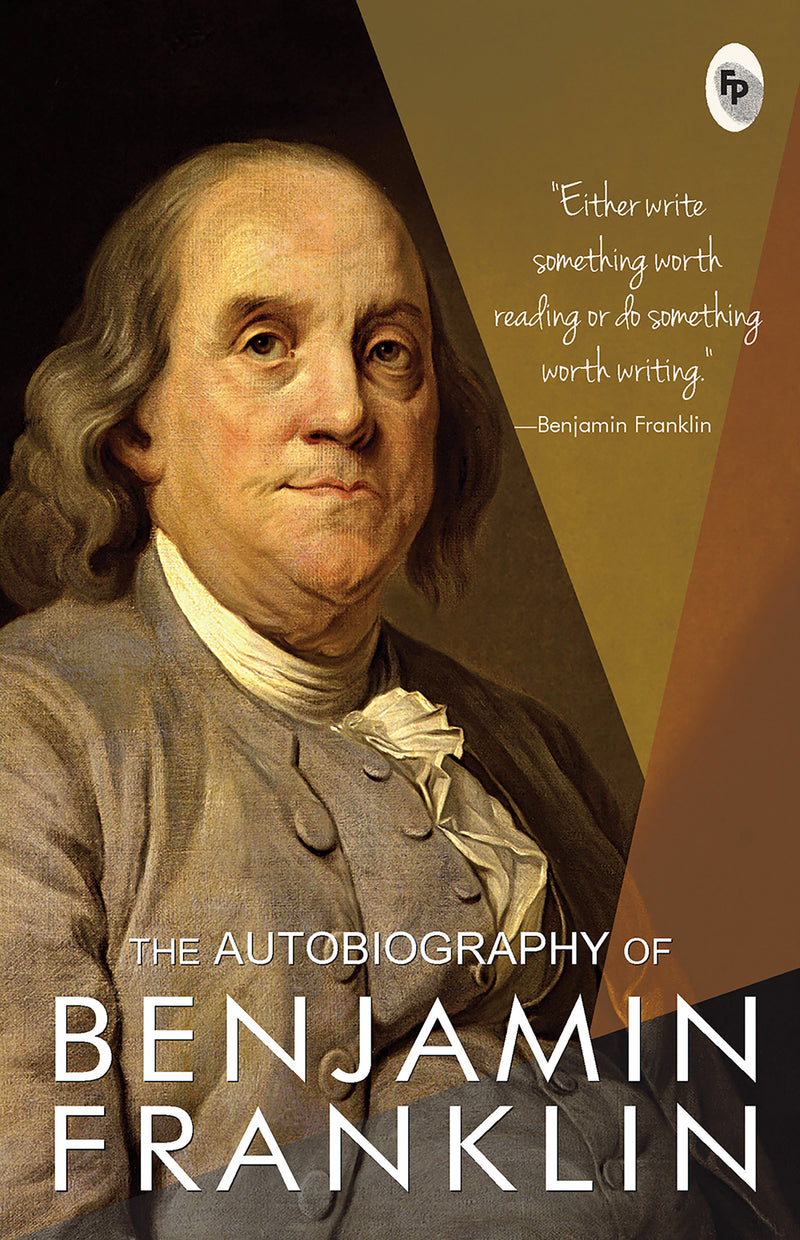 Autobiography of Benjamin Franklin, The