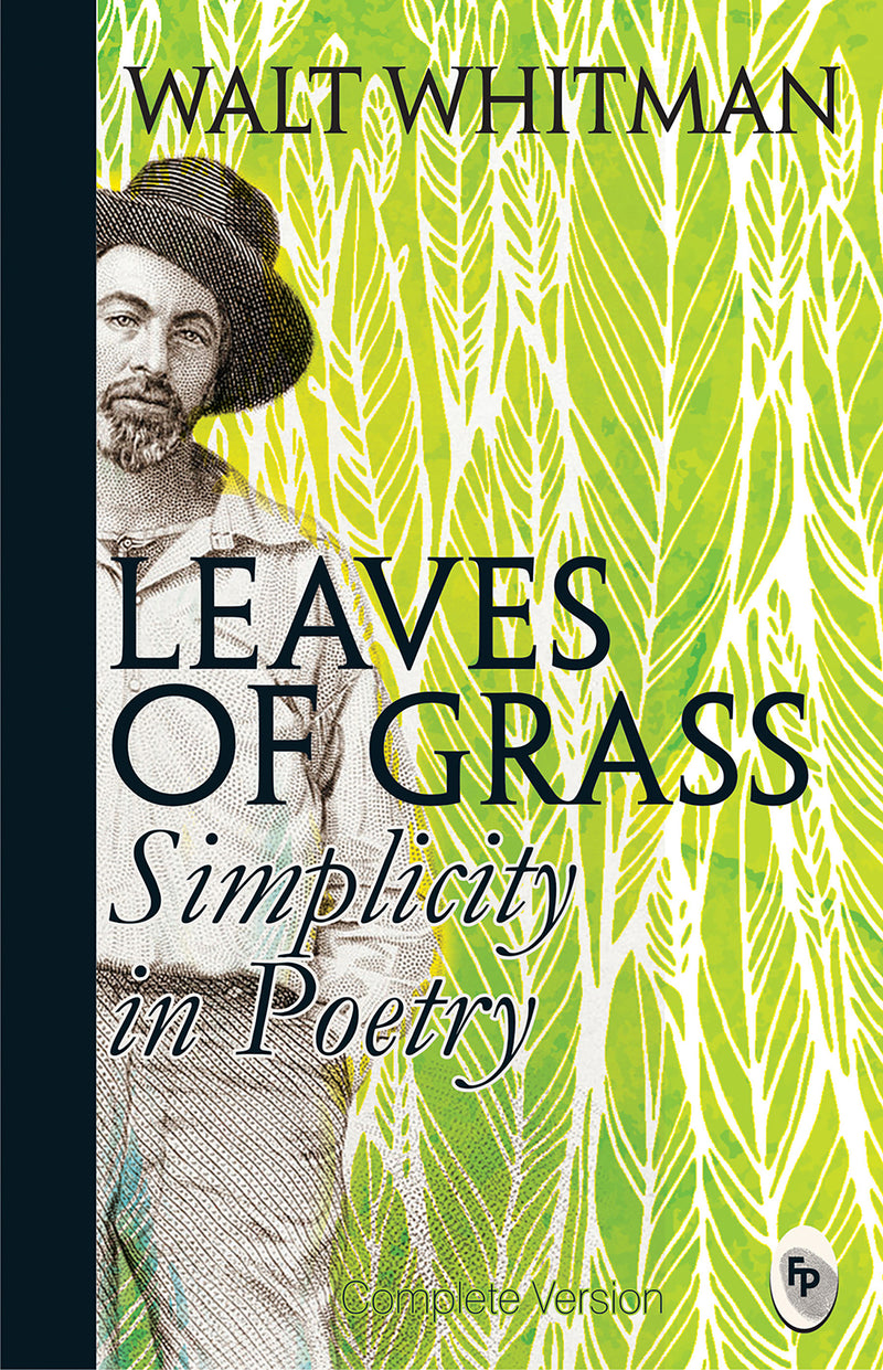 Leaves of Grass : Simplicity In Poetry