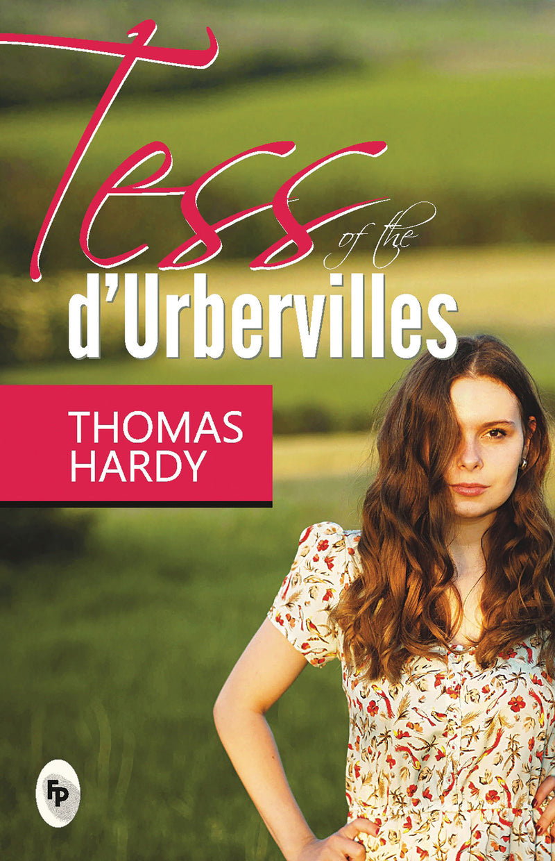 Tess of The D Urbervilles - Classics