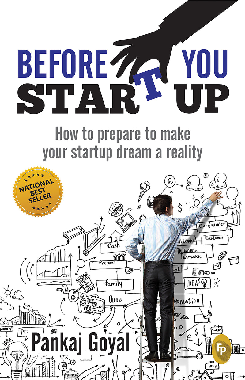 Before You Start Up : How to Prepare to Make Your Startup Dream a Reality