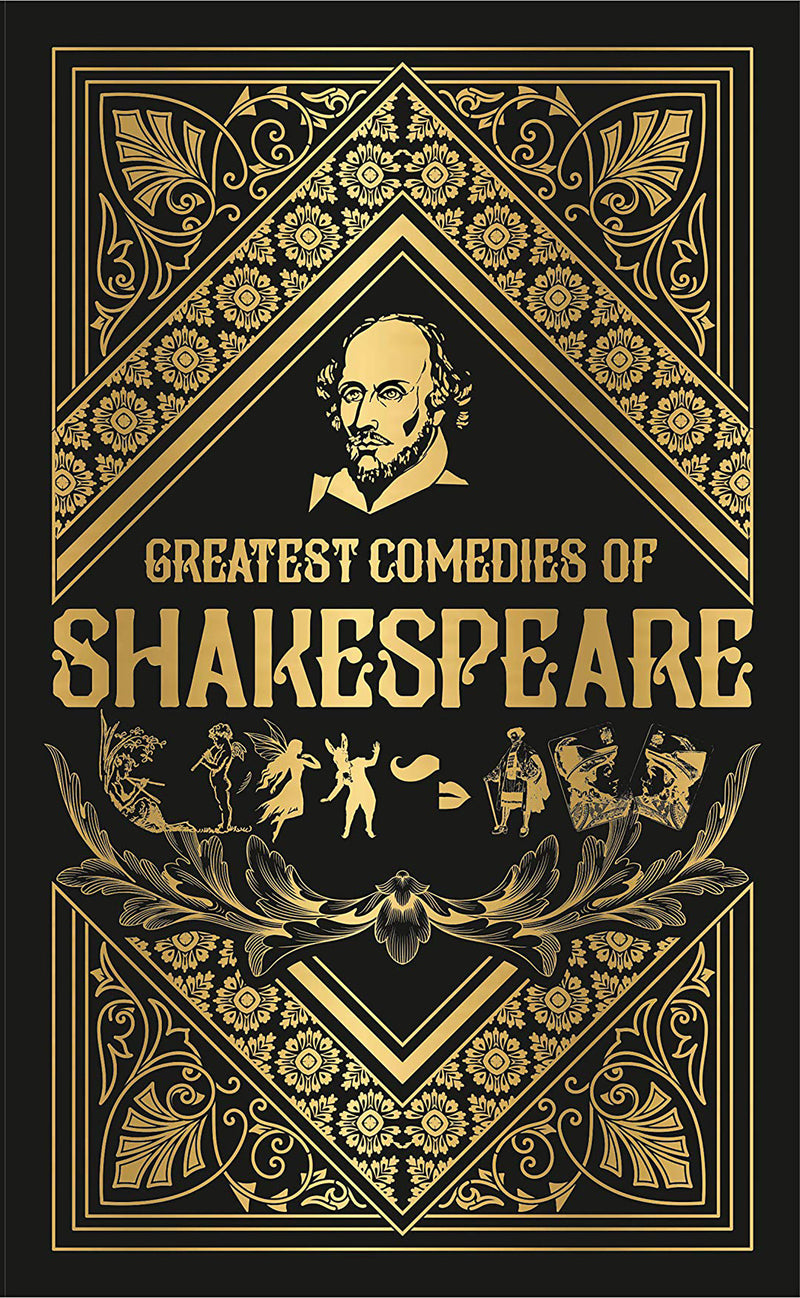 Greatest Comedies of Shakespeare (Deluxe Hardbound Edition)