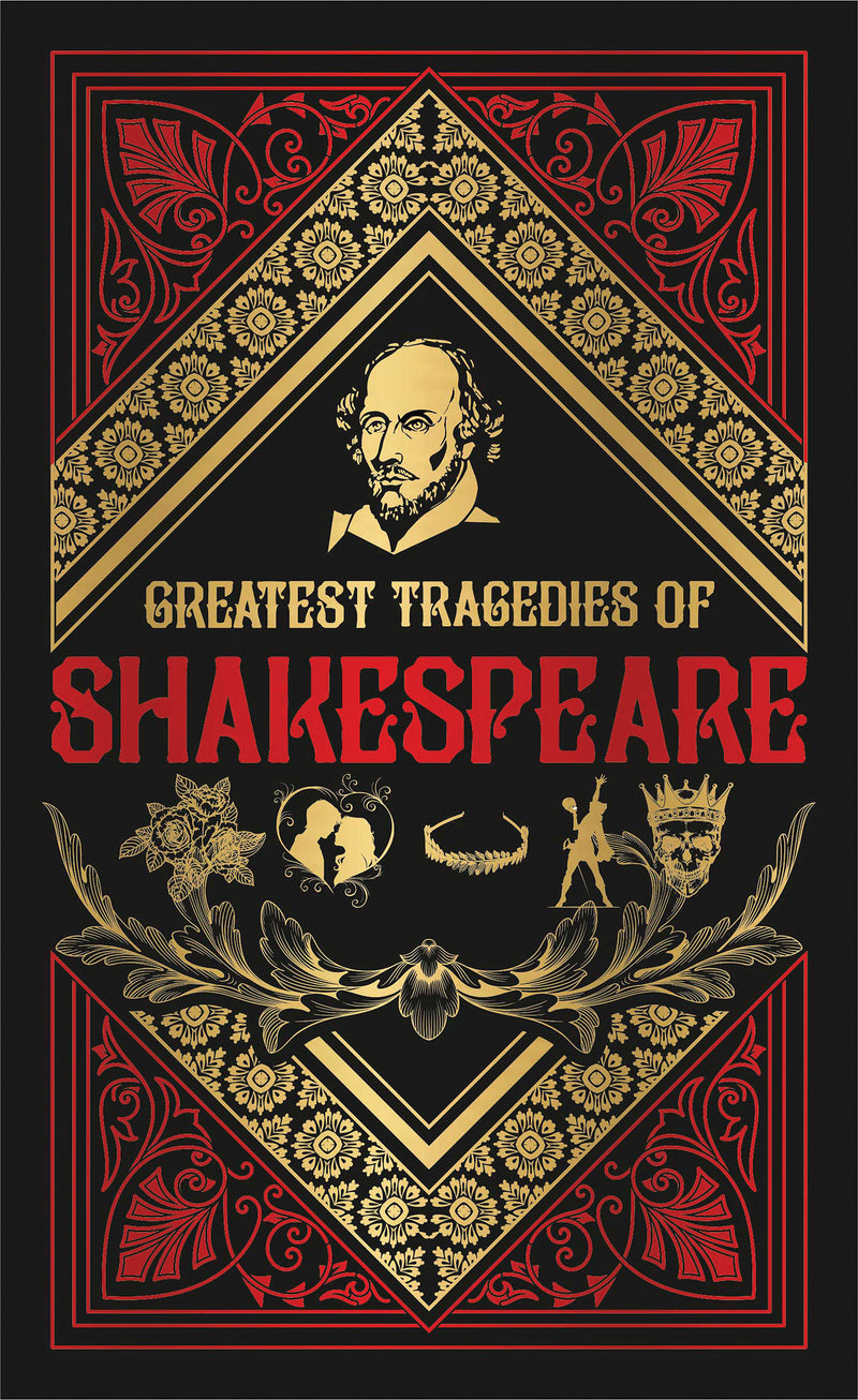 Greatest Tragedies of Shakespeare (Deluxe Hardbound Edition)