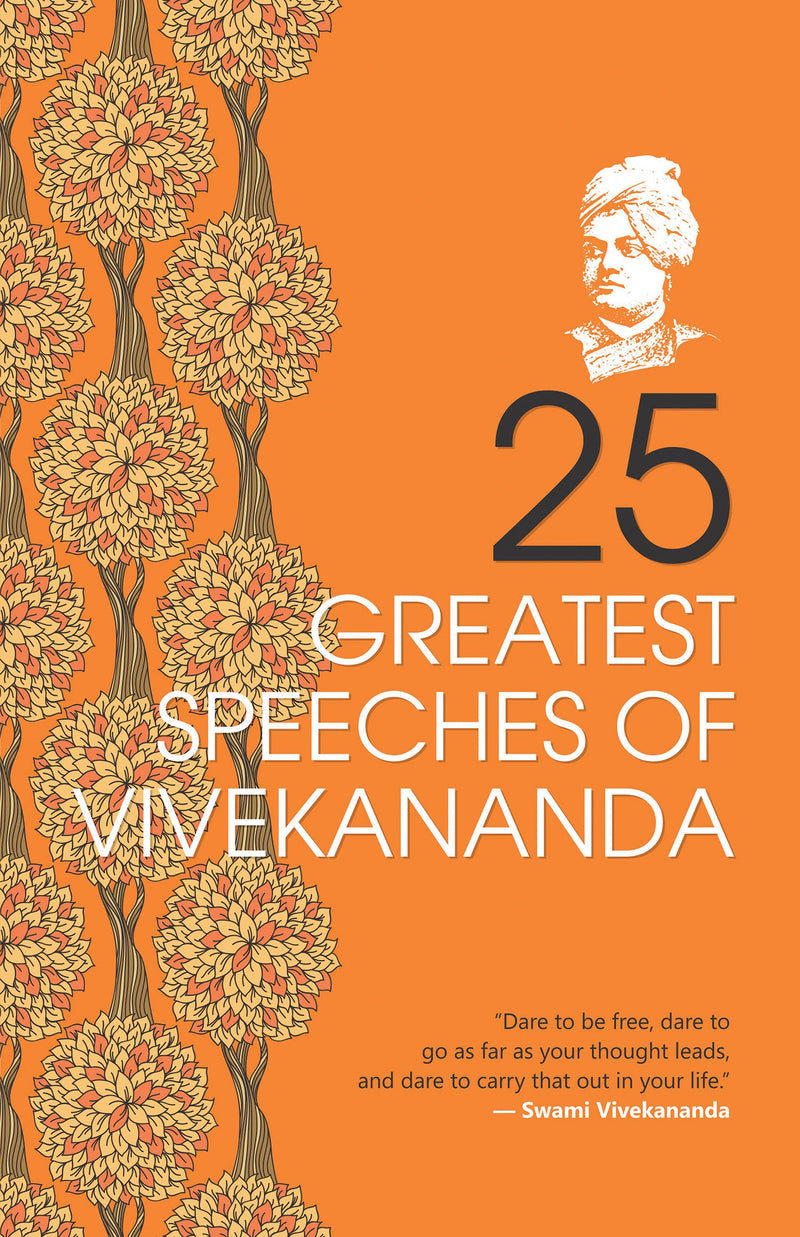 25 Greatest Speeches of Vivekananda : Collectable Edition