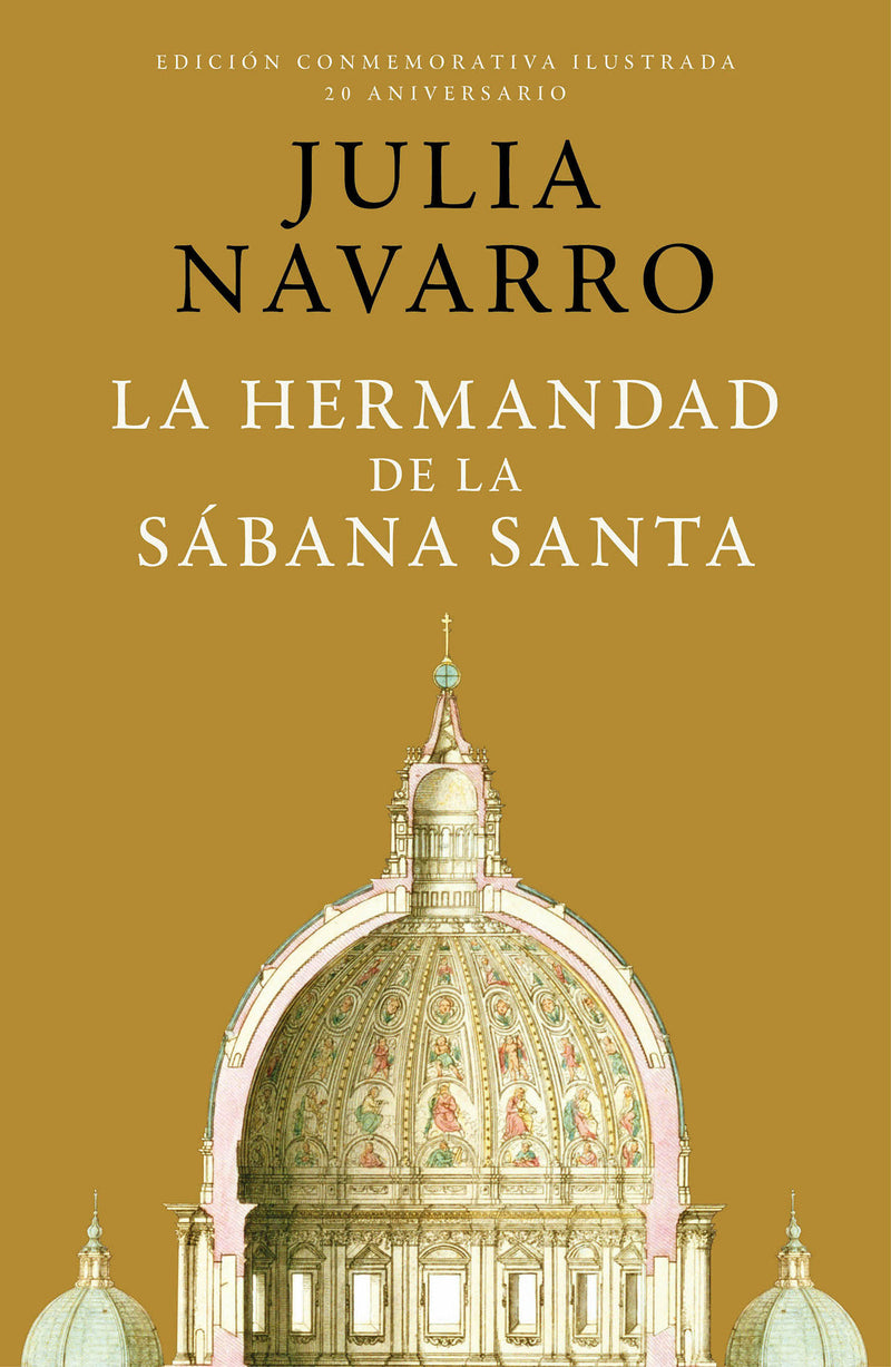 La hermandad de la Sábana Santa (Edición Conmemorativa) / The Brotherhood of the  Holy Shroud