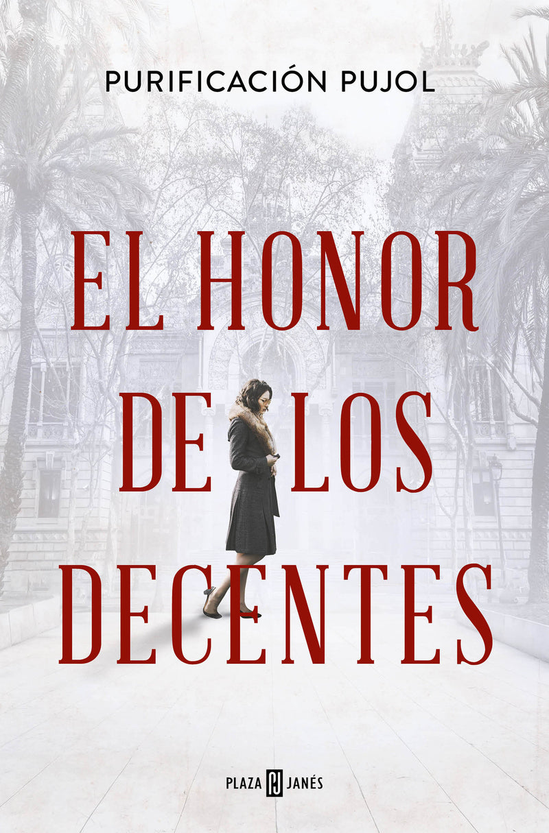 El honor de los decentes / Honor of the Virtuous