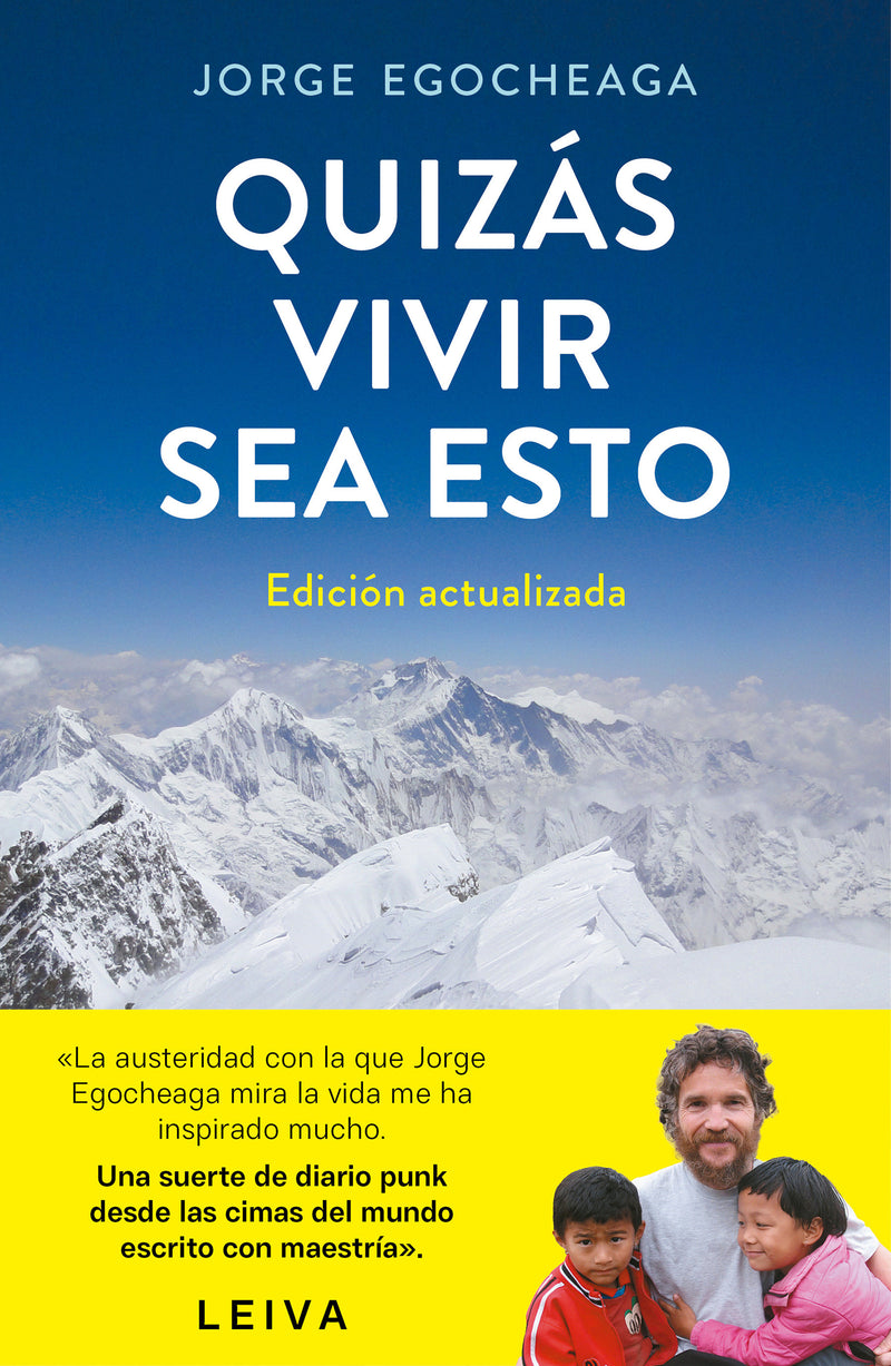 Quizás vivir sea esto (edición actualizada) / Maybe This Is What Living Is (Updated Edition)