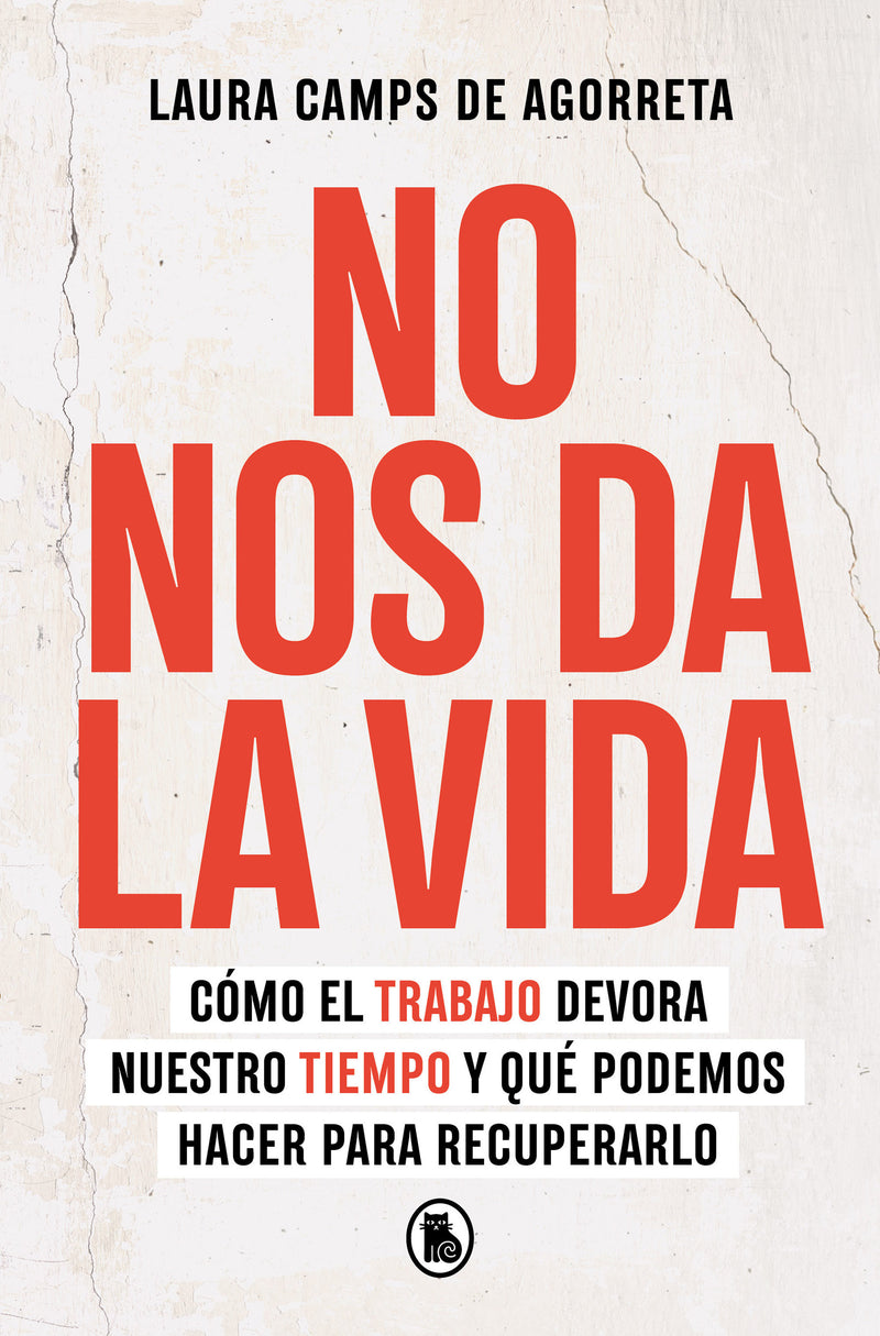 No nos da la vida / We Can’t Keep Up