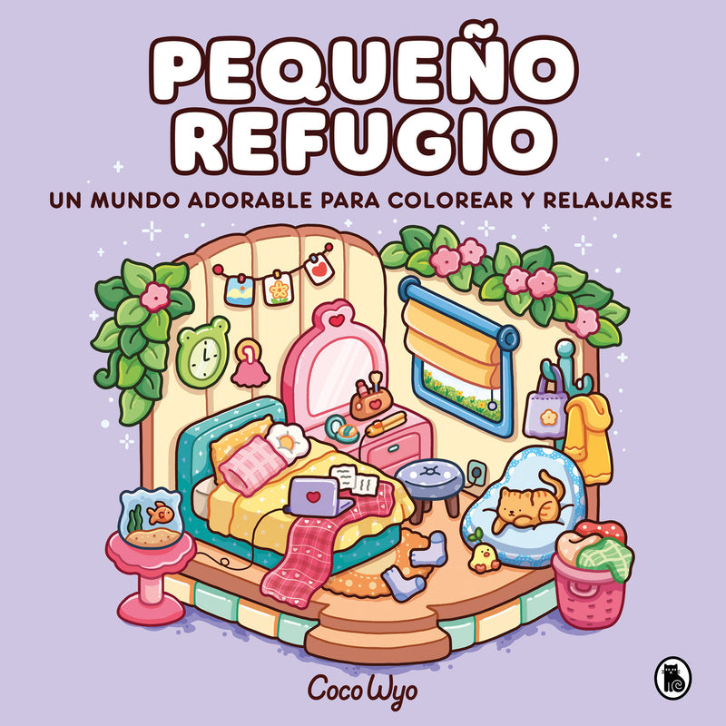 Pequeño refugio / Cozy Corner: Cute & Comfy Coloring Book
