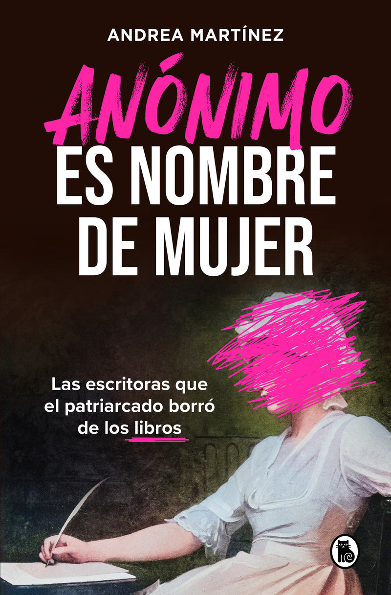 Anónimo es nombre de mujer / Anonymous Is a Woman’s Name