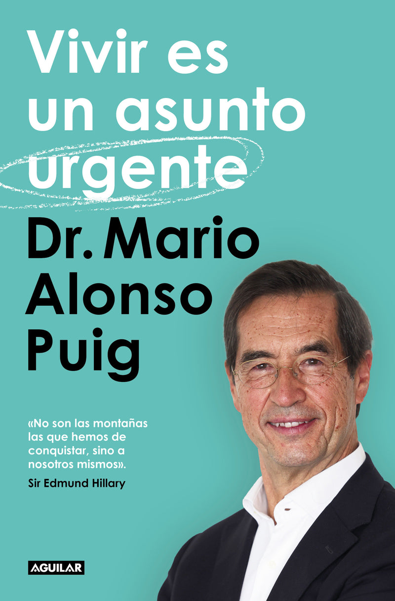 Vivir es un asunto urgente / Living Is an Urgent Matter