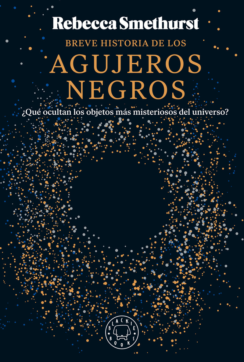 Breve historia de los agujeros negros / A Brief History of Black Holes