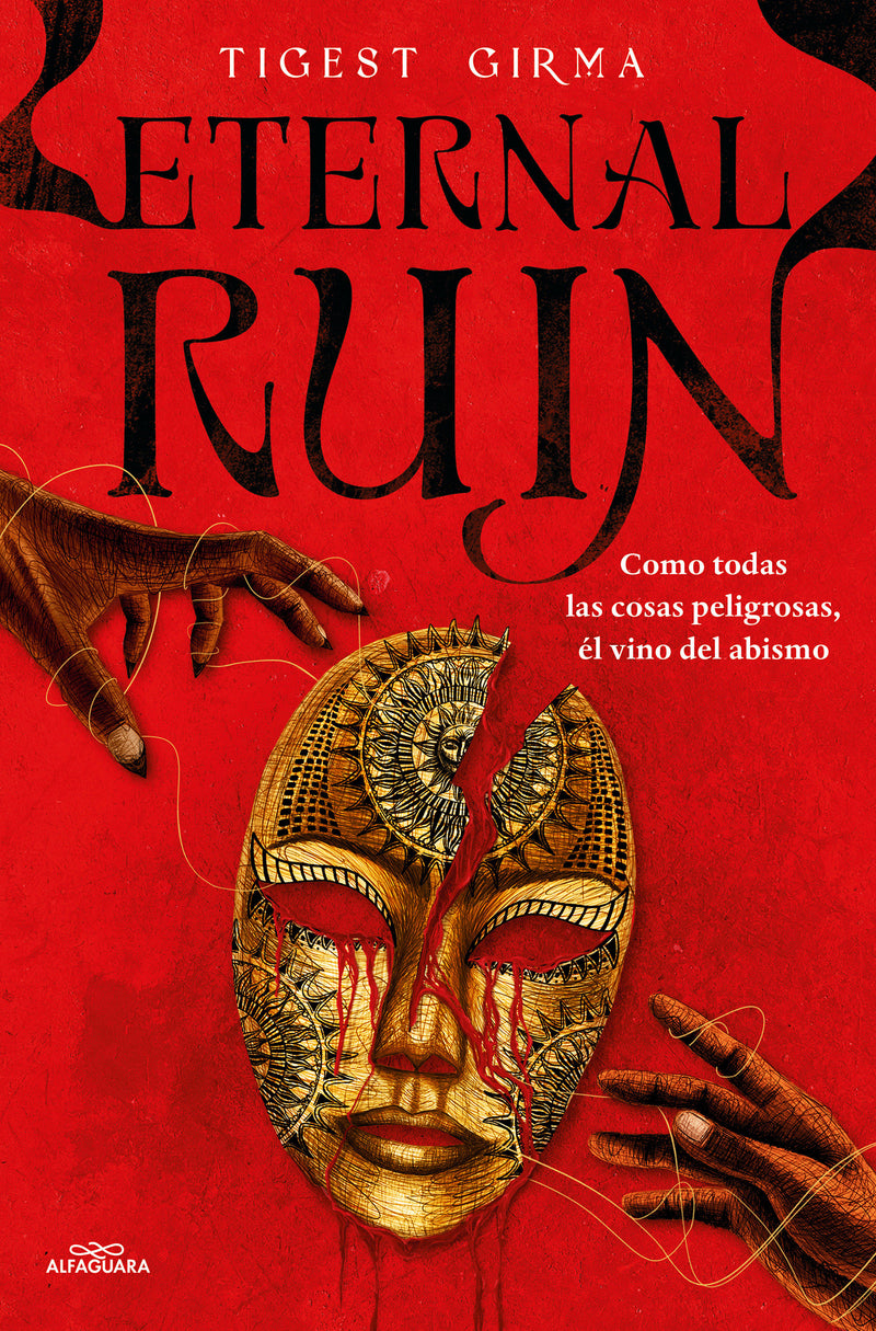 Eternal Ruin. Como todas las cosas peligrosas, él vino del abismo /Eternal Ruin