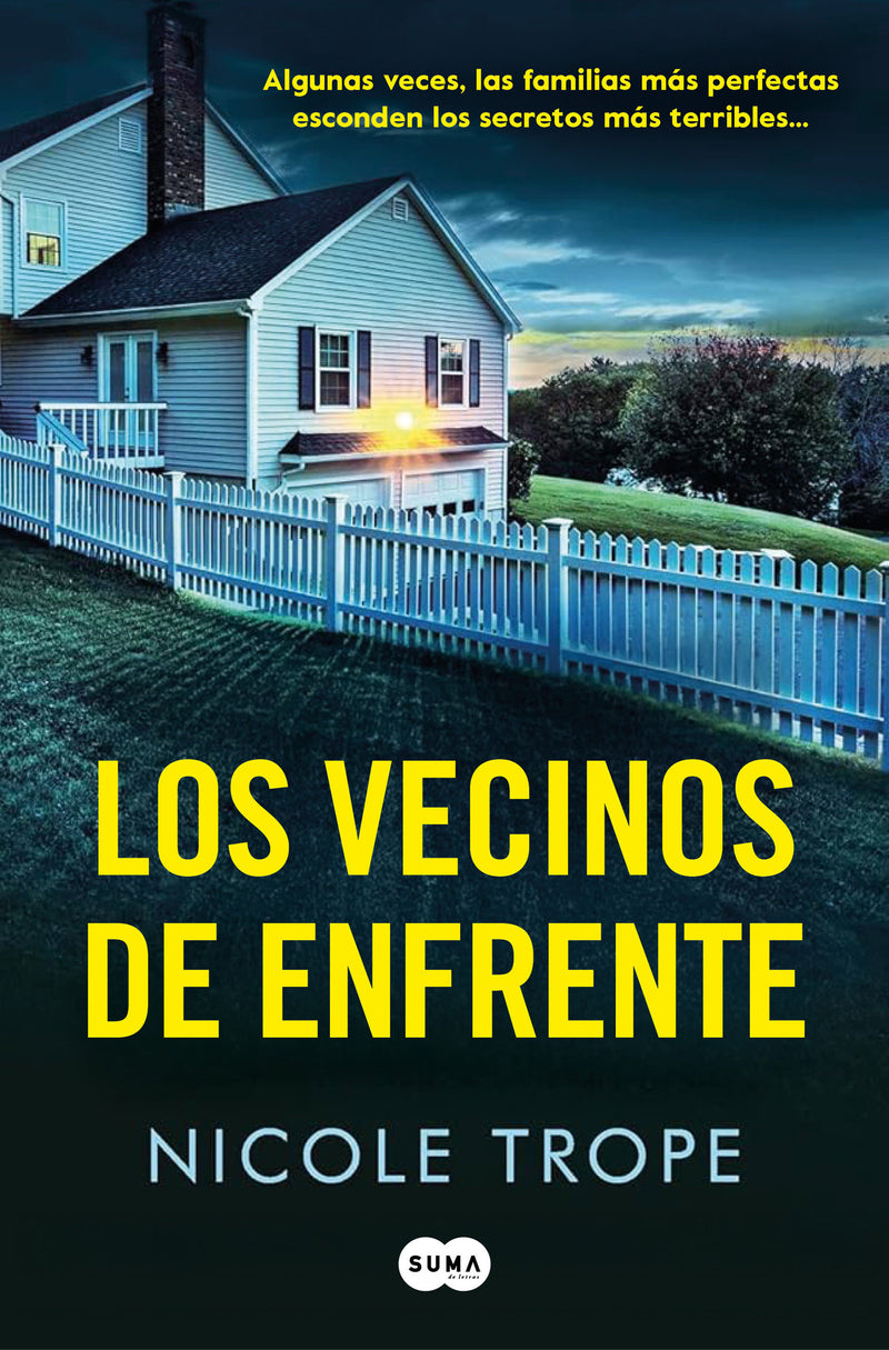 Los vecinos de enfrente / The Family Across the Street
