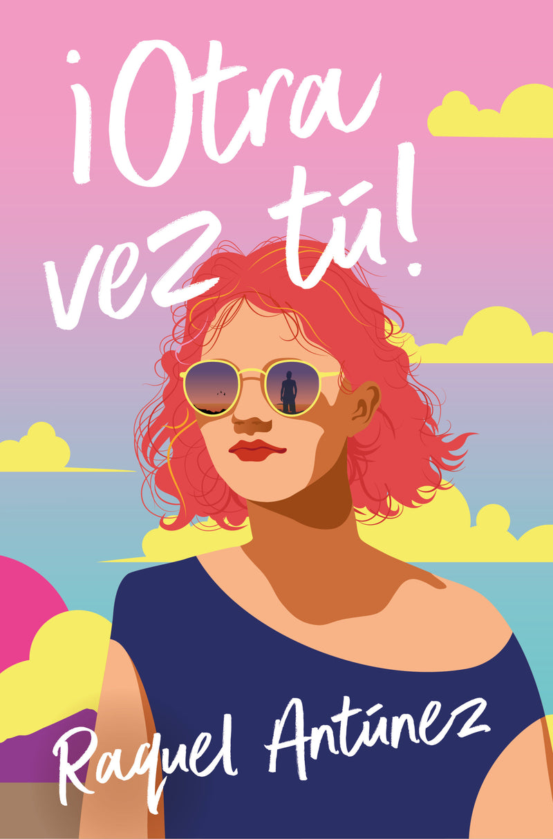 ¡Otra vez tú! / You Again!