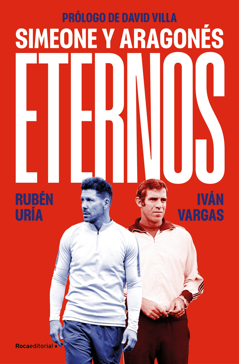 Eternos: Simeone y Aragonés / Simeone and Aragonés, Eternal