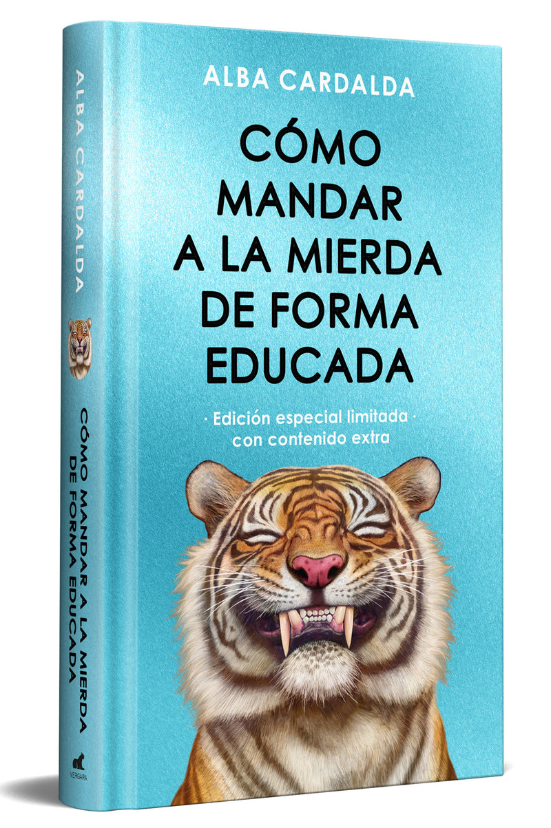 Como mandar a la mierda de forma educada (Edición limitada ) / How to Politely Tell People Off (Limited Edition)