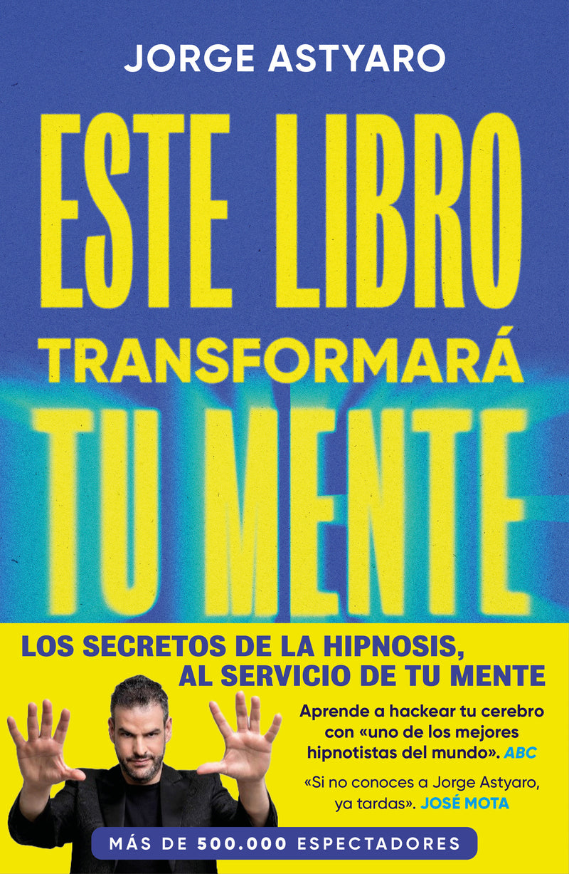 Este libro transformará tu mente / This Book Will Change Your Mind