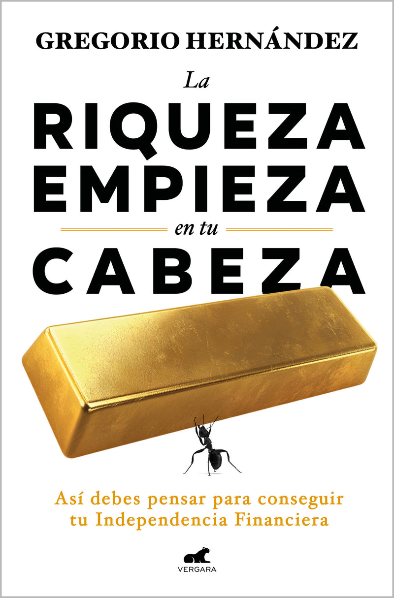 La riqueza empieza en tu cabeza / Riches Begin in Your Mind