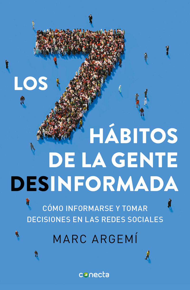Los 7 hÃ¡bitos de la gente desinformada / 7 Habits of Misinformed People