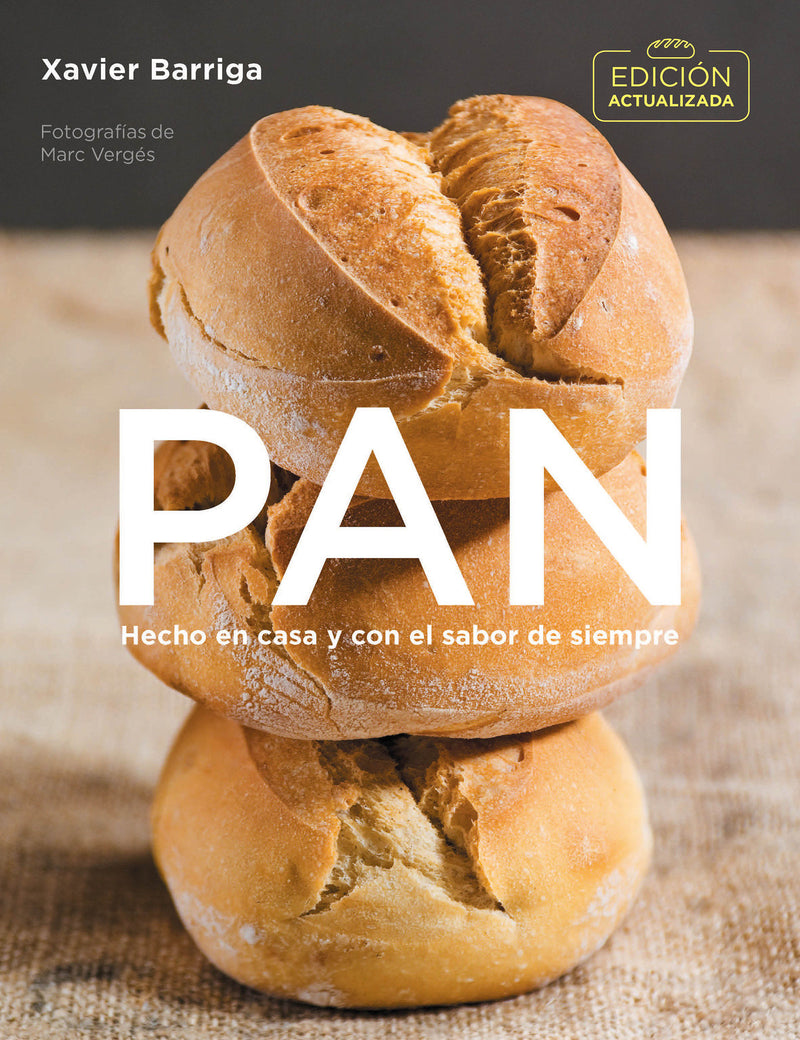 Pan (ediciÃ³n actualizada 2018) / Bread. 2018 Updated Edition