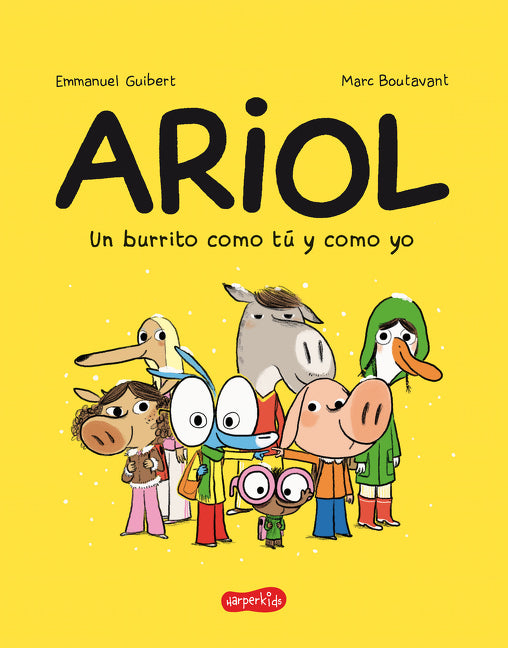 Ariol. Un burrito como tÃº y como yo (Just a Donkey Like You and Me - Spanish edi