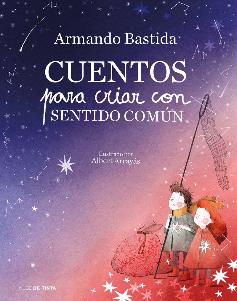 Cuentos para criar con sentido comÃºn / Stories to Raise Kids with Common Sense