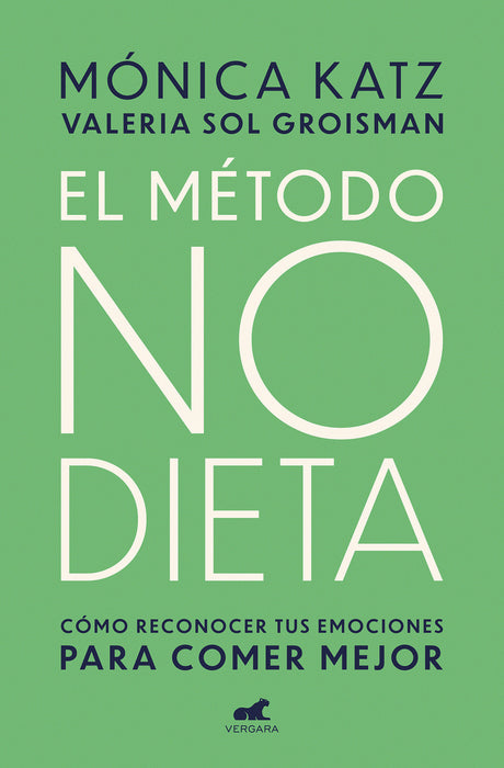 El mÃ©todo no dieta / The No-Diet Method