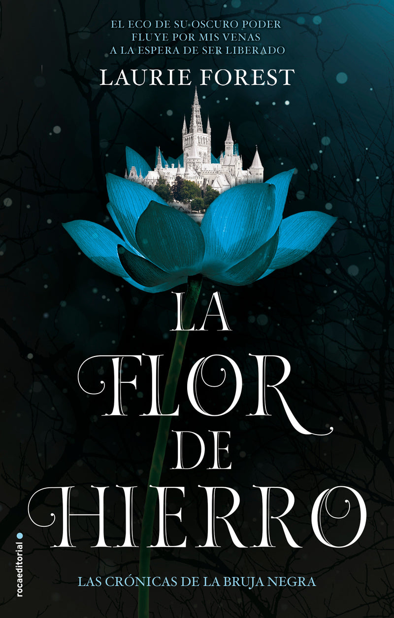 La flor de hierro / The Iron Flower