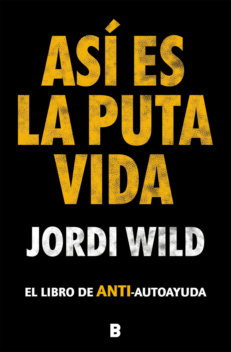 AsÃ­ es la puta vida / That's F**** Life