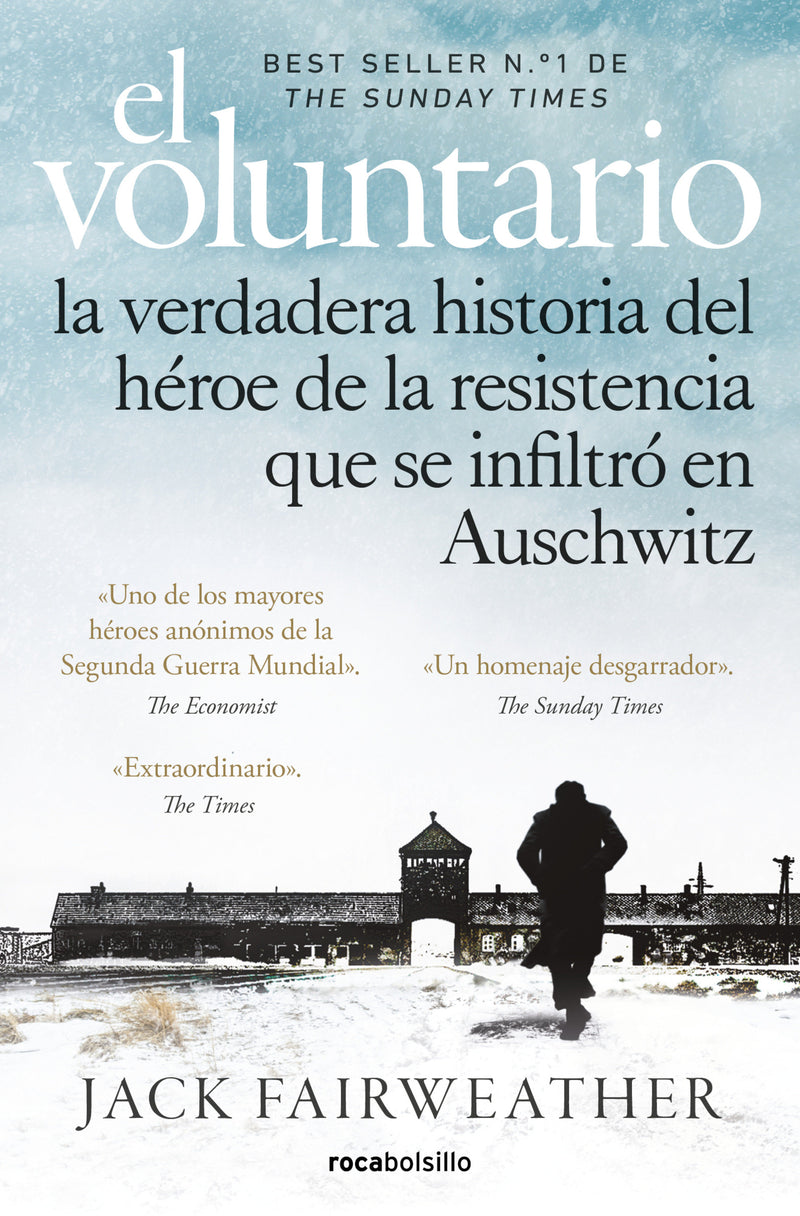 El voluntario: La verdadera historia del héroe de la resistencia que se infiltró en Auschwitz / The Volunteer
