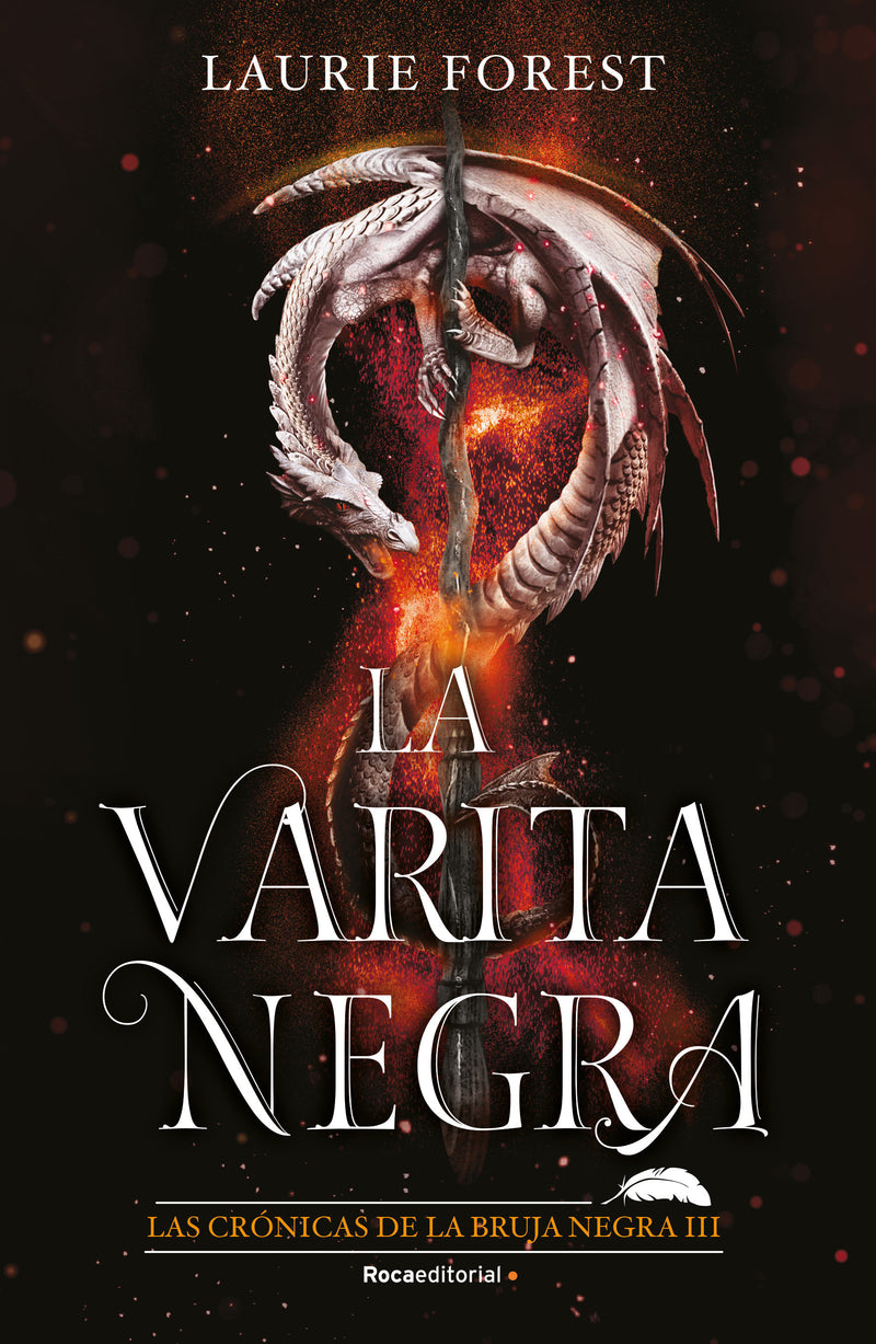 LAS CRÃ“NICAS DE LA BRUJA NEGRA / THE BLACK WITCH CHRONICLES