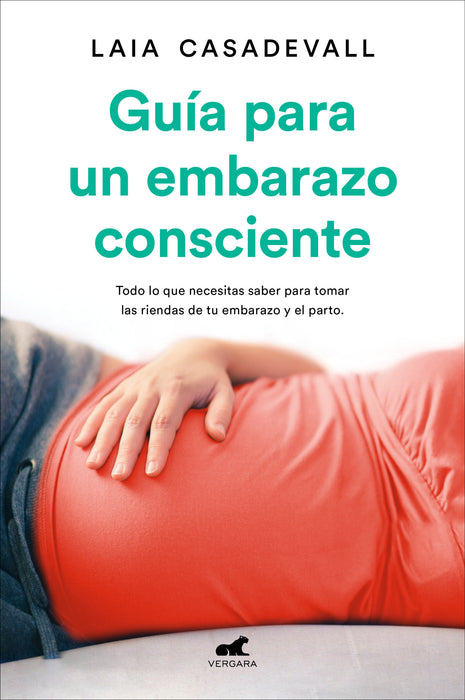 GuÃ­a para un embarazo consciente / Guide to a Conscious Pregnancy