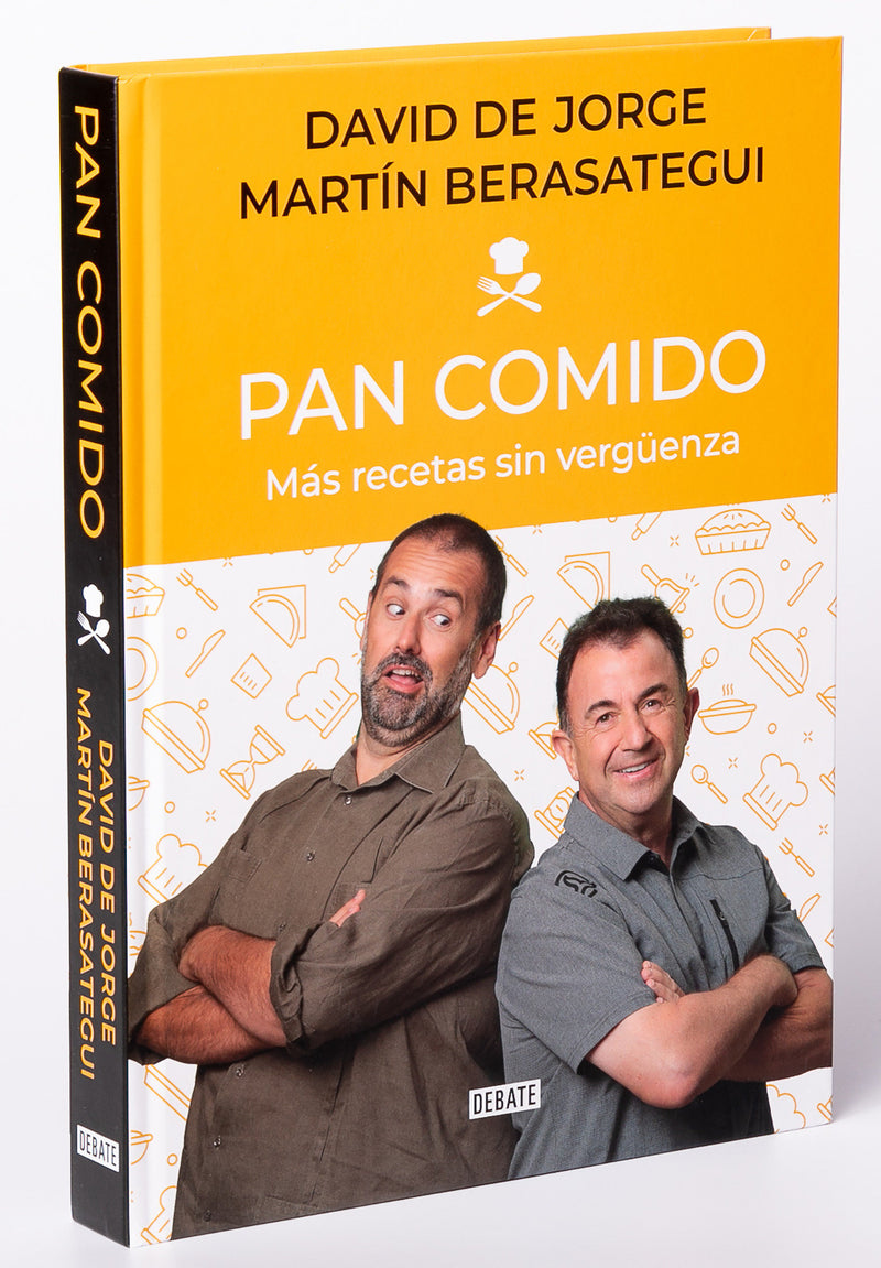 Pan comido. Más recetas sin vergüenza / It's a Piece of Cake. More Recipes without Any Shame