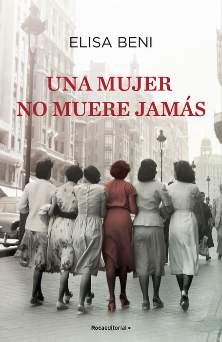 Una mujer no muere jamÃ¡s/ A Woman Never Dies