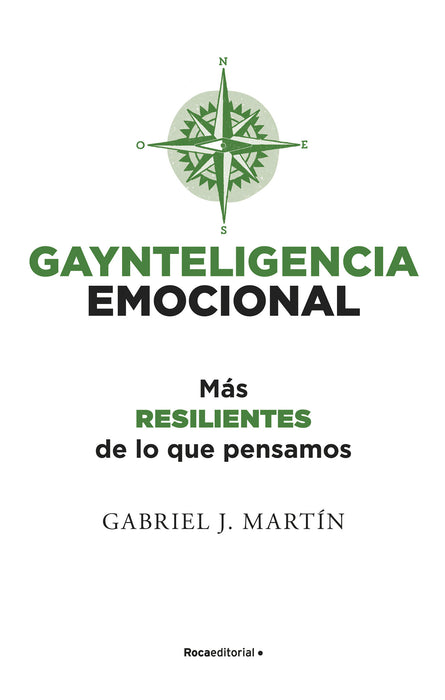 Gaynteligencia emocional/ Emotional Gayntelligence