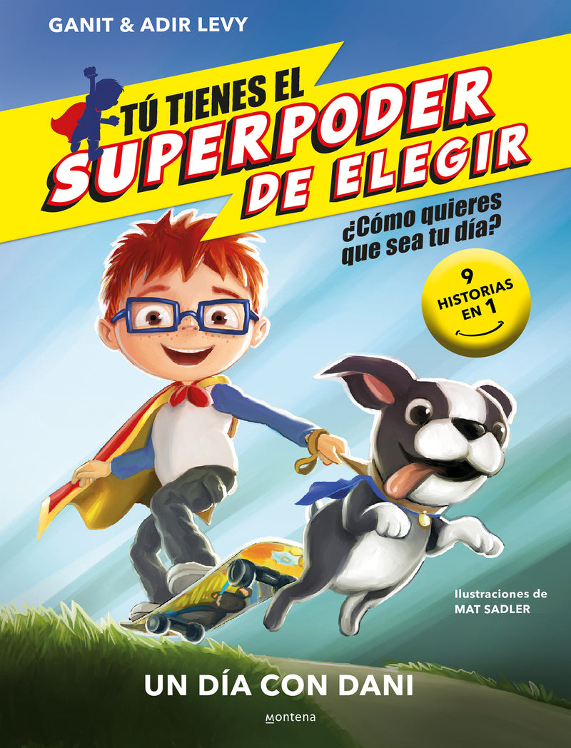 TÃº tienes el Superpoder de Elegir