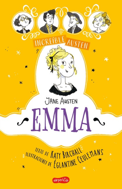 INCREÍBLE AUSTEN. Emma (Awesomely Austen. Emma)