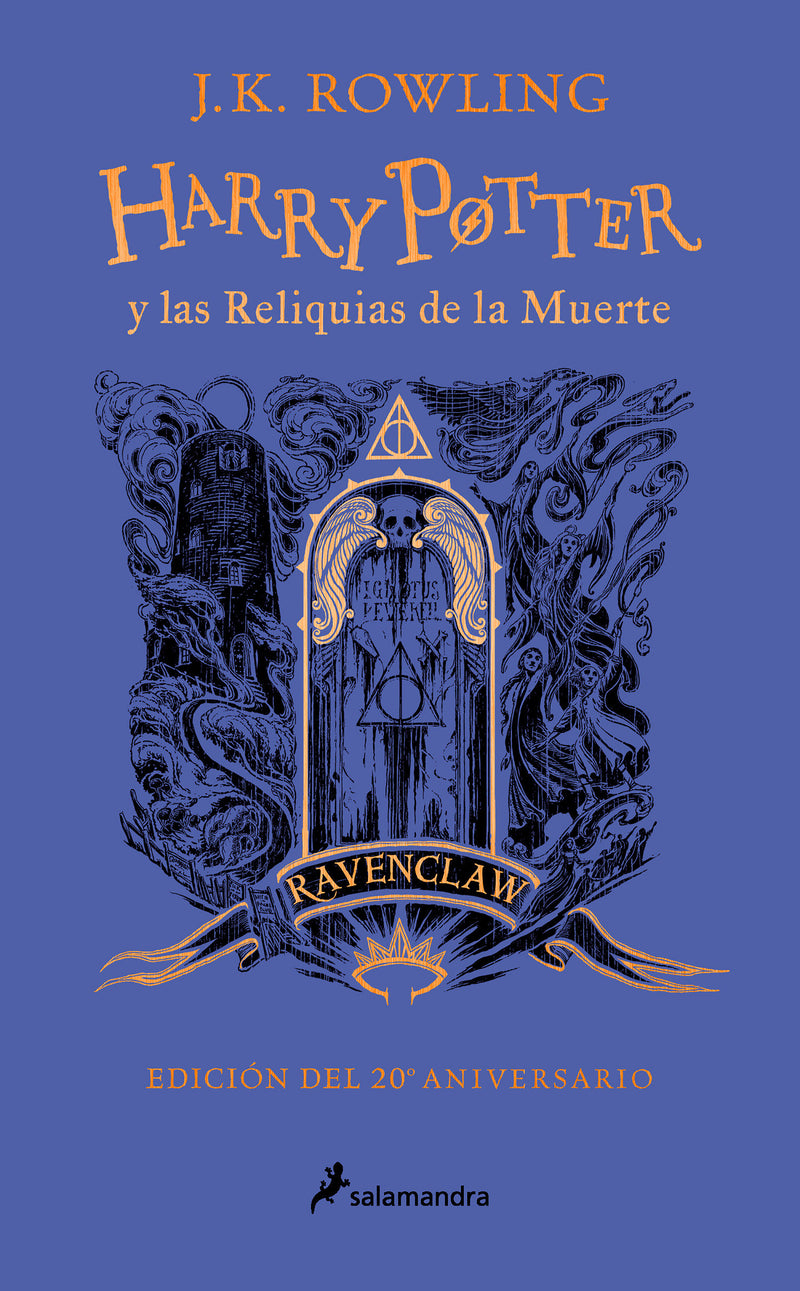 Harry Potter y las reliquias de la muerte (20 Aniv. Ravenclaw) / Harry Potter and the Deathly Hallows (Ravenclaw)