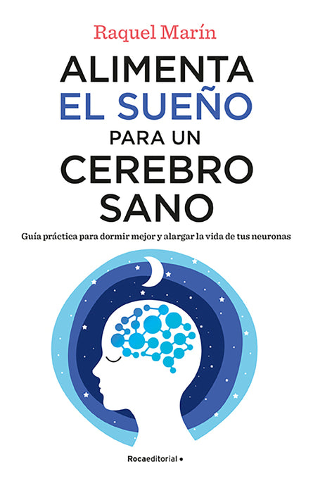 Alimenta el sueÃ±o para un cerebro sano / Feed Your Sleep for a Healthy Brain