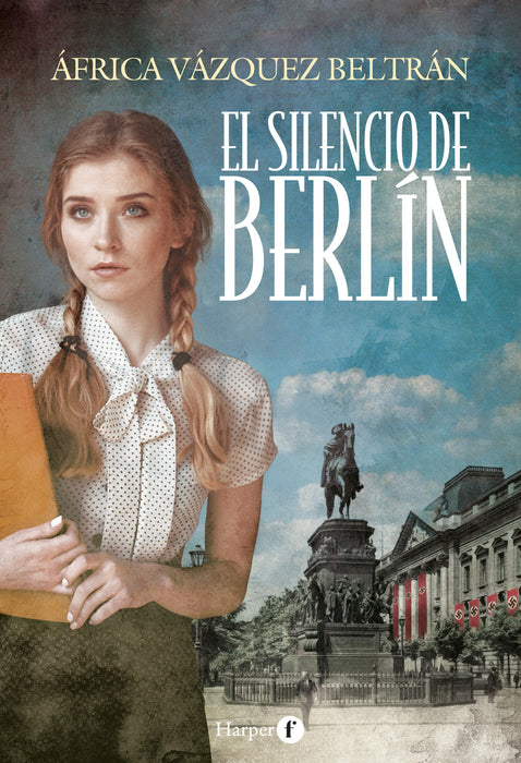 El silencio de Berlín (The silence of Berlin - Spanish Edition)