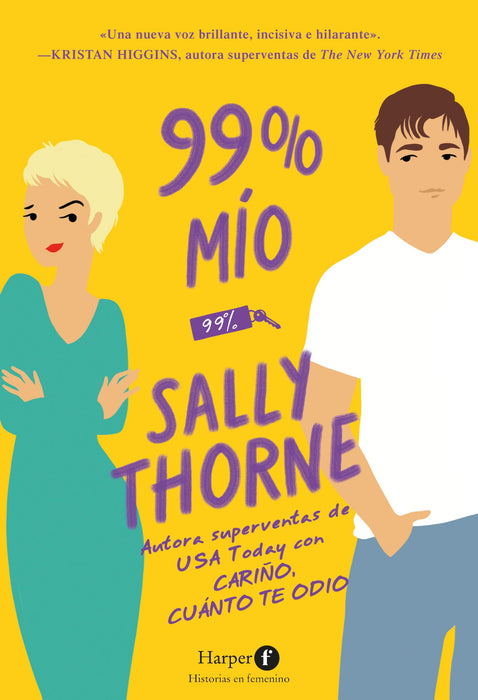 99 % mío (99 Percent Mine - Spanish Edition)