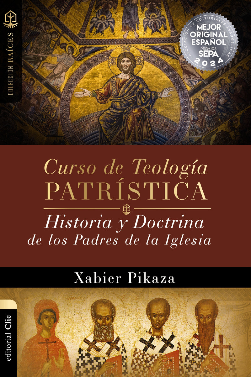 Curso de Teología Patrística: Historia y Doctrina de los Padres de la Iglesia