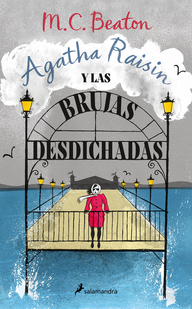 Agatha Raisin y las brujas desdichadas / Agatha Raisin and the Witch of Wyckhadden